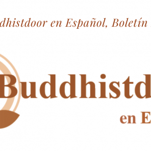 Buddhistdoor en Español, Boletín 24