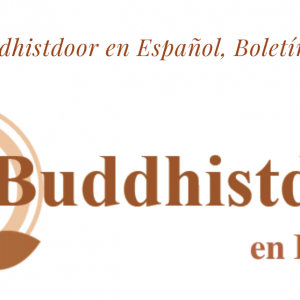 Buddhistdoor en Español, Boletín 27