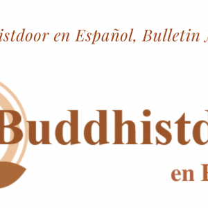 Buddhistdoor en Español, Bulletin No. 33
