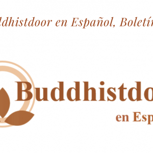 Buddhistdoor en Español, Boletín 39