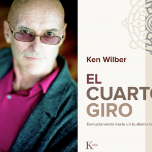 Read more about the article Ken Wilber y el budismo (Segunda parte)