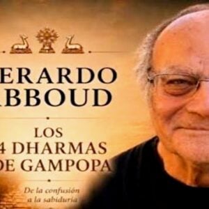Read more about the article De la confusión a la sabiduría: Gerardo Abboud en Barcelona. El veterano traductor del Dalái Lama impartirá los Cuatro Dharmas de Gampopa en la Casa del Tíbet
