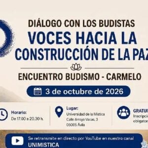 Read more about the article «Voces hacia la construcción de la paz»: budismo y tradición carmelitana en diálogo